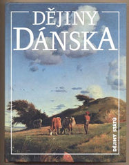 BUSCK; STEEN; POULSEN; HENNING: DĚJINY DÁNSKA. - 2007. Dějiny států. /historie/