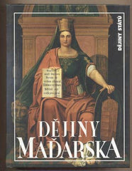 KONTLER; LÁSZLÓ: DĚJINY MAĎARSKA. - 2001. Dějiny států.