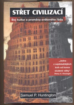 2001. Boj kultur a proměn světového řádu.