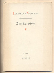 SEIFERT; JAROSLAV: ZRNKA RÉVY. - 1956. Dřevoryty ROBERT SCHÖN.