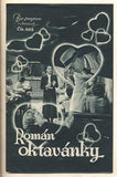 ROMÁN OKTAVÁNKY. - 1937. /Bio-program /film/program/