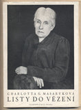 MASARYKOVÁ; CHARLOTTA G.: LISTY DO VĚZENÍ. - 1948.  Obálka MARIO STRETTI.