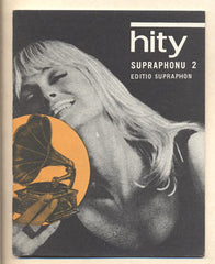 HITY SUPRAPHONU 2. - 1967. 13 písniček: Hříbě; Trůn z květů; Hádej Matyldo...  Obálka MIROSLAV HOUSKA. /noty/