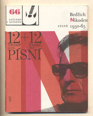 BEDŘICH NIKODÉM PÍSNĚ 1930-65. - 1964. Zpíváme s kytarou.  obálka a graf. úprava JIŘÍ RATHOUSKÝ; foto H. M. KUČERA. /noty/60/