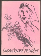 PETERKOVÁ; BOŽENA: ONDRAŠOVSKÉ PĚSNIČKY. - 1965. /Frýdek-Místek/písničky/