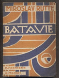 RUTTE; MIROSLAV: BATAVIE. - 1924. Podpis autora. Vypravil JOSEF MAREK. Nová bibliotéka sv. III.