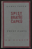 ČAPEK; KAREL: PRVNÍ PARTA. - 1937. Spisy bratří Čapků sv. XL. /kč/
