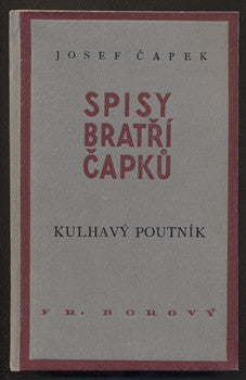 1936. 1. vydání. Spisy bratří Čapků sv. XXXVII. /jč/