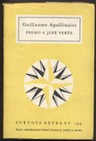 APOLLINAIRE; GUILLAUME: PÁSMO A JINÉ VERŠE. - 1958. Světová četba.