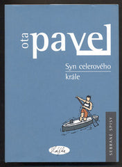 PAVEL; OTA: SYN CELEROVÉHO KRÁLE. - 2004. Obálka ANNA FRAJTOVÁ.
