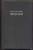 RILKE; RAINER MARIA: REQUIEM. - 1992. Edice Suma. Přeložil Bohuslav Reynek a Vladimír Holan.
