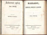 JAN Z HVĚZDY: BALLADY; ROMANCE; POWĚSTI A LEGENDY. - 1843. Zábawné spisy Jana z Hwězdy sw. 1.