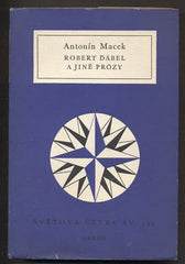 MACEK; ANTONÍN: ROBERT ĎÁBEL A JINÉ PRÓZY. - 1972. Světová četba.