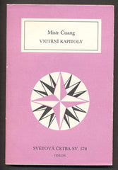 MISTR ČUANG: VNITŘNÍ KAPITOLY. - 1992. Světová četba.