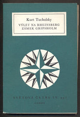 TUCHOLSKY; KURT: VÝLET NA RHEINSBERG. ZÁMEK GRIPSHOLM. - 1980. Světová četba.