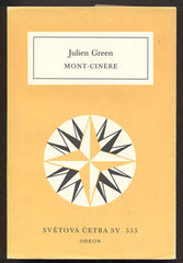 GREEN; JULIEN: MONT-CINÉRE. - 1988. Světová četba.