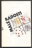 KUNDERA; LUDVÍK: MALÉ RADOSTI. - 1990. Ilustrace MILAN BOČKAY.