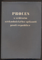 PROCES S VEDENÍM ZÁŠKODNICKÉHO SPIKNUTÍ PROTI REPUBLICE. - 1950. Milada Horáková a společníci.