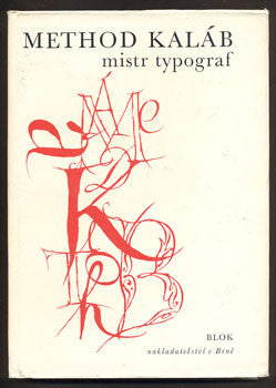 1967. Soupis knižního díla M. Kalába.  Obálka; vazba a úprava KAREL SVOLINSKÝ.
