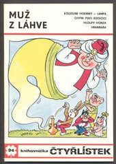 ČTYŘLÍSTEK č. 94. MUŽ Z LÁHVE. - 1981. Ilustrace J. NĚMEČEK; I. ŠEDIVÝ; V. FALTOVÁ; J. BĚHOUNEK; M. NESVADBA.