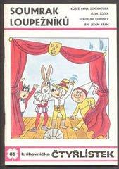 ČTYŘLÍSTEK č. 85. SOUMRAK LOUPEŽNÍKŮ. - 1980. Ilustrace J. NĚMEČEK; I. ŠEDIVÝ; L. ČAPEK; A. BORN; J. BĚHOUNEK.