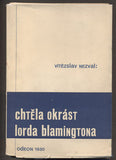 NEZVAL; VÍTĚZSLAV: CHTĚLA OKRÁST LORDA BLAMINGTONA. - 1930. Odeon sv. 58. Typo KAREL TEIGE.
