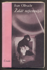 OLBRACHT; IVAN: ŽALÁŘ NEJTEMNĚJŠÍ. - 1934. Úroda. Sbírka krásné prózy.