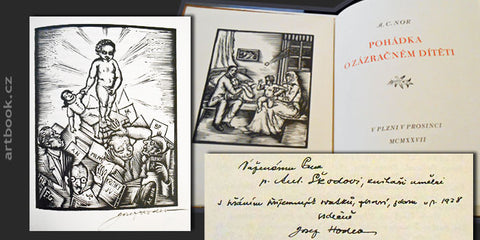 1927. Dřevoryty JOSEF HODEK; podpis A. C . Nora; věnování Josefa Hodka Ant. Škodovi.