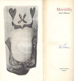 ŠIKTANC; KAREL: MARIÁŠKY. - 1970. Podpis autora. 1. vyd. Obálka HOCHMAN. /60/