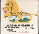 HURNÍK; ILJA: JAK SE HRAJE NA DVEŘE A JINÉ MUZIKANTSKÉ POHÁDKY. - 1989. ILUSTRACE KVĚTA PACOVSKÁ.