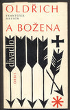 HRUBÍN; FRANTIŠEK: OLDŘICH A BOŽENA - 1969. Edice Divadlo sv. 119.  Obálka JIŘÍ RATHOUSKÝ.  Divadlo. /60/