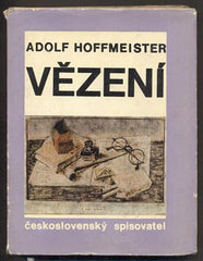 HOFFMEISTER; ADOLF: VĚZENÍ. - 1969. 1. vyd. Obálka VODÁK. /60/