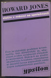 JONES; HOWARD: ZLOČIN V MĚNÍCÍ SE SPOLEČNOSTI. - 1967. Edice Ypsilon. /filosofie/