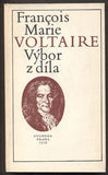 VOLTAIRE; FRANCOIS MARIE: VÝBOR Z DÍLA. - 1978.