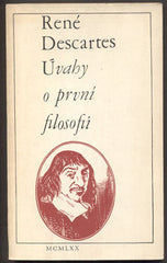 DESCARTES; RENÉ: ÚVAHY O PRVNÍ FILOSOFII. - 1970. /filosofie/