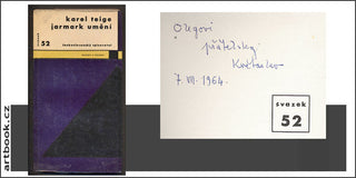 TEIGE; KAREL: JARMARK UMĚNÍ. - 1964. Podpis K. Chvatíka. Otázky a názory. /60/