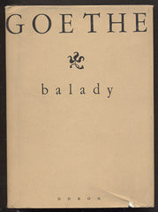 GOETHE; JOHANN WOLFGANG: BALADY. - 1976. Skvosty. /poesie/