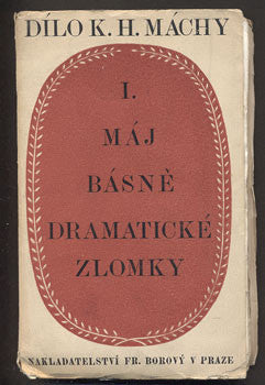 1928. Máj. Básně. Dramatické zlomky. Pantheon. /Mácha/