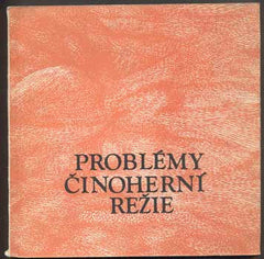 KŘOVÁK; MIROSLAV: PROBLÉMY ČINOHERNÍ REŽIE. - 1972. Divadelní ústav. /divadlo/