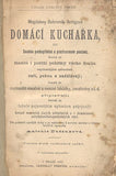 RETTIGOVÁ; MAGDALENA DOBROMILA: DOMÁCÍ KUCHAŘKA; - 1902. Kuchařka.
