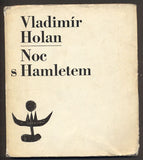 HOLAN; VLADIMÍR: NOC S HAMLETEM. - 1964. 1. vyd.; ilustrace VLADIMÍR TESAŘ; úprava OLDŘICH HLAVSA. /60/