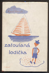 HROCH; KAREL: ZATOULANÁ LODIČKA. - (1940). Ilustrace KAMIL LHOTÁK.
