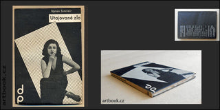 Sutnar - SINCLAIR; UPTON: UTAJOVANÉ ZLO. - 1931. Družstevní práce. Obálka LADISLAV SUTNAR.  REZERVACE