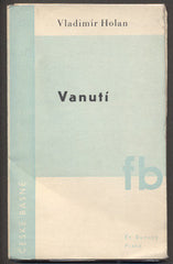 HOLAN; VLADIMÍR: VANUTÍ. - 1932. Obálka E. MILÉN. 1. vyd.