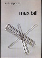 MAX BILL. - 1972. Zürich. Marlborough Galerie.