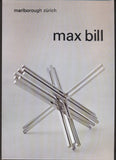 MAX BILL. - 1972. Zürich. Marlborough Galerie.