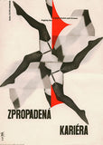 ZPROPADENÁ KARIÉRA. - 1965. Nothing But the Best. Režie Clive Donner. Autor plakátu: LADISLAV DYDEK. 400x290