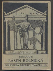 HESIODOS: BÁSEŇ ROLNICKÁ. - 1929. Museion.