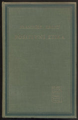 KREJČÍ; FRANTIŠEK: POSITIVNÍ ETIKA. - 1922. Laichterův výbor nejlepších spisů poučných kniha. /filosofie/