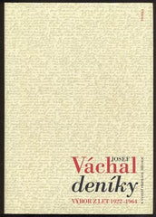 Váchal - JOSEF VÁCHAL DENÍKY. - 1998. Výbor z let 1922 - 1964.